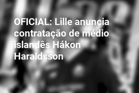 OFICIAL: Lille anuncia contratação de médio islandês Hákon Haraldsson