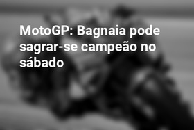 MotoGP: Bagnaia pode sagrar-se campeão no sábado