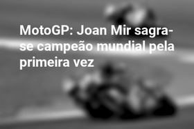 MotoGP: Joan Mir sagra-se campeão mundial pela primeira vez