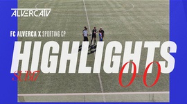 Juniores B S17: Alverca 0 - 0 Sporting (2025-2026)