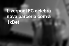 Liverpool FC celebra nova parceria com a 1xBet
