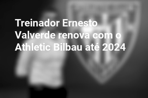 Treinador Ernesto Valverde renova com o Athletic Bilbau até 2024