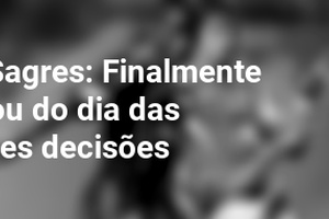 Liga Sagres: Finalmente chegou do dia das grandes decisões