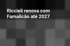 Riccieli renova com Famalicão até 2027