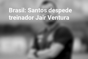 Brasil: Santos despede treinador Jair Ventura