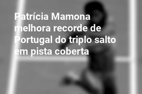 Patrícia Mamona melhora recorde de Portugal do triplo salto em pista coberta