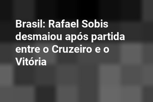 Brasil: Rafael Sobis desmaiou após partida entre o Cruzeiro e o Vitória
