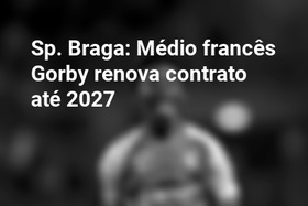 Sp. Braga: Médio francês Gorby renova contrato até 2027
