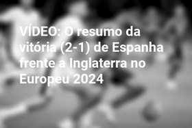 VÍDEO: O resumo da vitória (2-1) de Espanha frente a Inglaterra no Europeu 2024