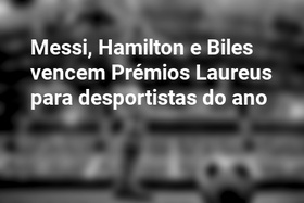 Messi, Hamilton e Biles vencem Prémios Laureus para desportistas do ano