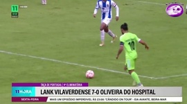 Taça de Portugal Placard: Lank Vilaverdense 7 - 0 Oliv. Hospital (2022-2023)