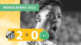 Brasileirão: Santos 2 - 0 Chapecoense (2021)