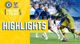 Premier League: Chelsea 3 - 0 Crystal Palace (2021-2022)