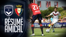 Amigáveis de Clubes: Bordeaux 0 - 1 Osasuna (2023-2024)
